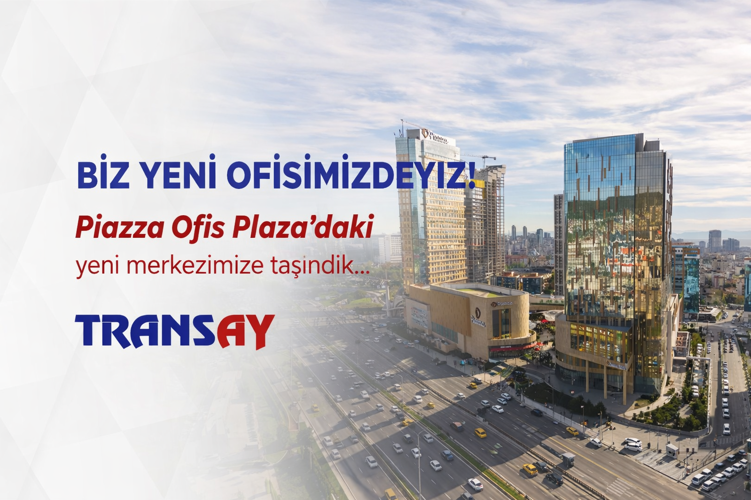 Transay yeni ofis
